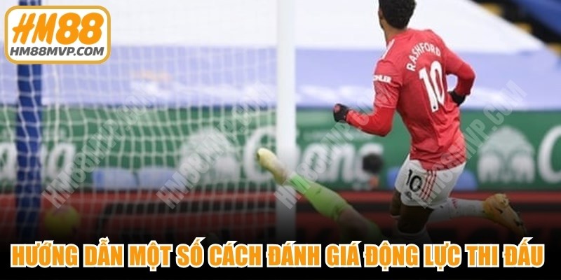 Hướng dẫn một số cách đánh giá động lực thi đấu mang lại hiệu quả cao