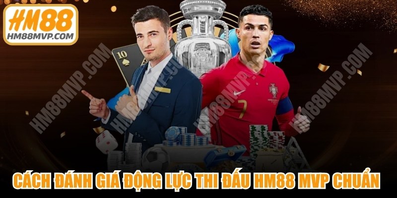 Cách Đánh Giá Động Lực Thi Đấu